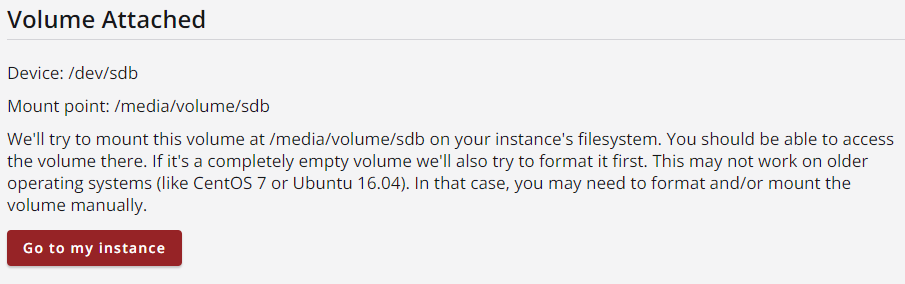 The Volume Attached confirmation that states the volume's mount location in the instance